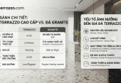 So sánh giá Terrazzo và Granite chi tiết cùng yếu tố ảnh hưởng giá Terrazzo