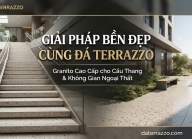Đá Granito cầu thang và ngoài trời – giải pháp bền đẹp cùng Đá Terrazzo