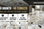 Giá đá Granito mới nhất – Đá Granito có bị nứt không? Quy trình thi công đá Granito